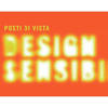 Milano - 12/17 aprile 2011 - Design Sensibile